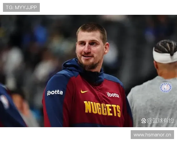 约基奇谈三分球表现不佳表示满意认为只是运气问题导致未能命中